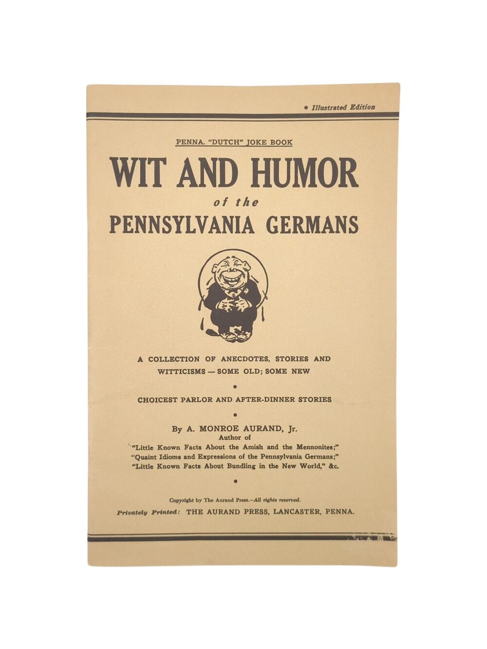 Wit and Humor of Pennsylvania Germans Aurand Press Lancaster PA Vintage Book